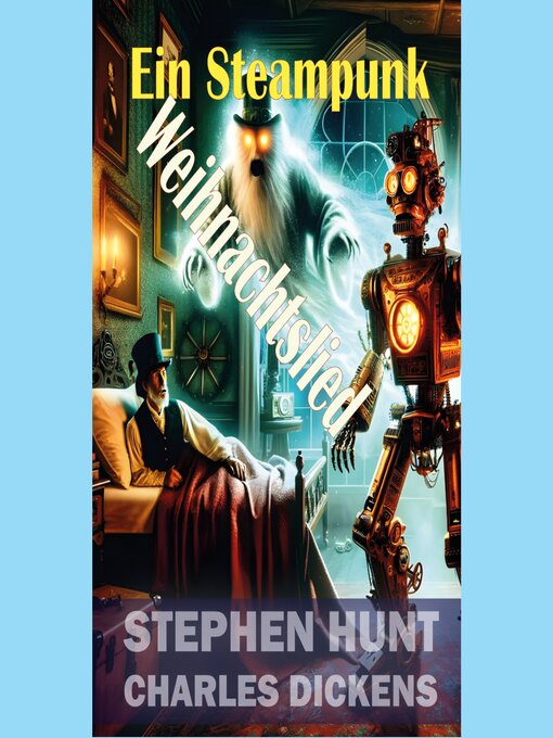 Title details for Ein Steampunk-Weihnachtslied by Stephen Hunt - Available